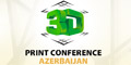 До 3D Print Conference Baku осталось меньше месяца